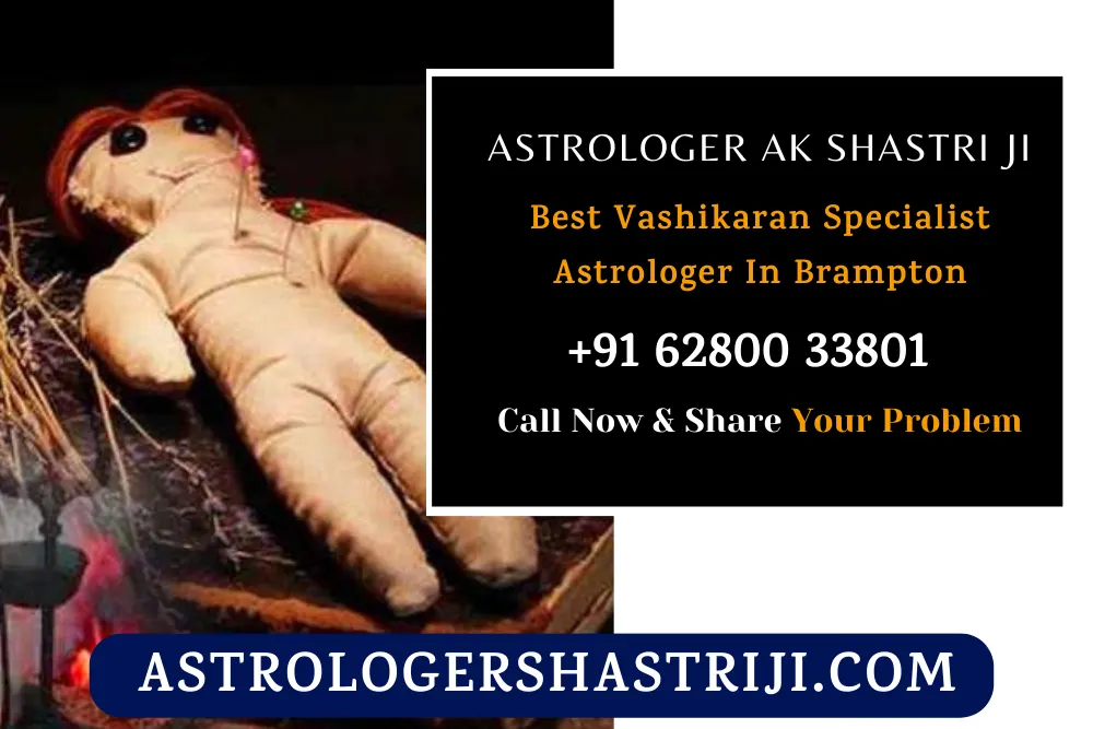 Best Vashikaran Specialist Astrologer In Brampton