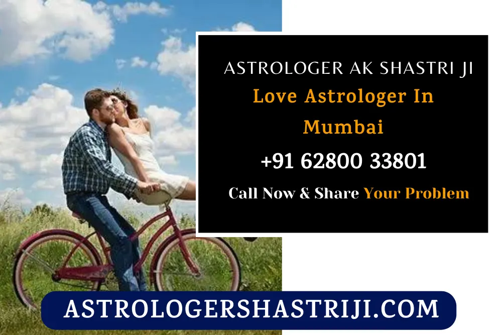 Love Astrologer In Mumbai